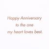 American Greetings Anniversary Card for Husband, Wife, Boyfriend, Girlfriend or Significant Other (To The One My Heart Loves Best)(To The One My Heart Loves Best)