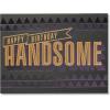 American Greetings Funny Birthday Card (Still A Classic)(Handsome)