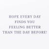 American Greetings Get Well Soon Card (Good Days and Bad Days)(Every Day)