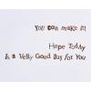 American Greetings Support Card (Keep Moving Forward)(One Day At A Time)