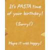 American Greetings Belated Birthday Card (I Know It’s Late)(Pasta Time)