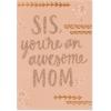 American Greetings Mothers Day Card for Sister (She’s a Great Mother)(Incredible Job)