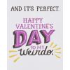 American Greetings Valentines Day Card for Husband, Wife, Boyfriend, Girlfriend or Significant Other (To My Weirdo)(To My Weirdo)