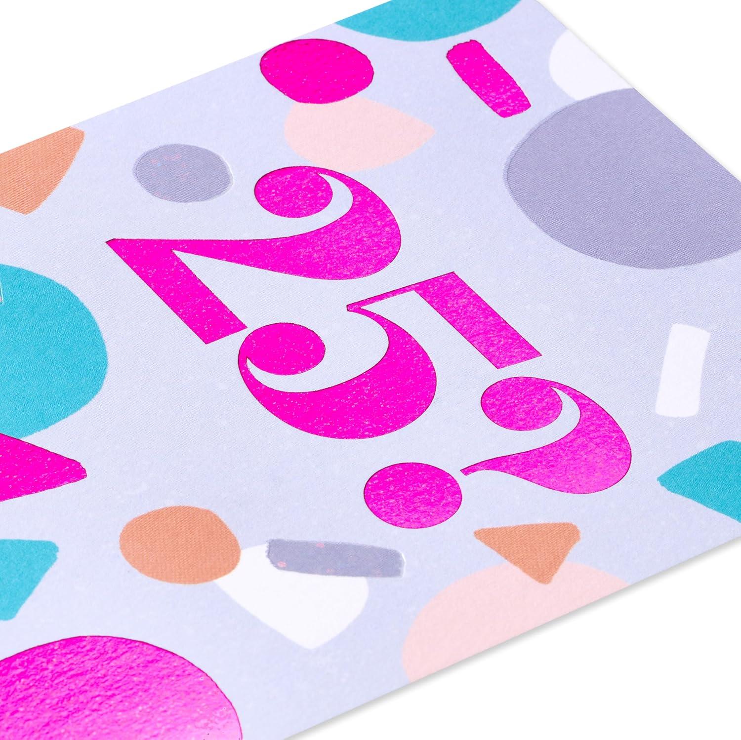 image:imageAmerican Greetings 25th Birthday Card Quarter Century25 Confetti